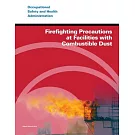 Firefighting Precautions at Facilities With Combustible Dust