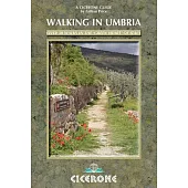 Walking in Umbria: 40 Walks in the 