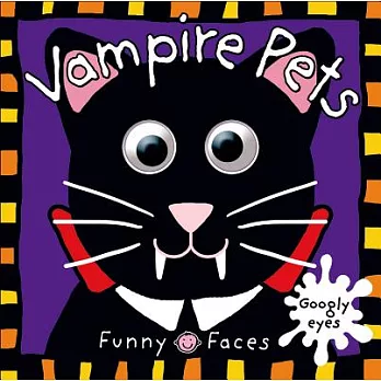 Vampire Pets: With Googly Eyes