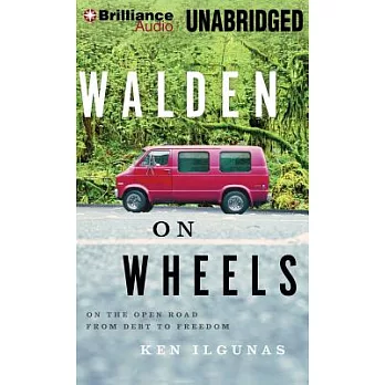 Walden on Wheels: On the Open Road from Debt to Freedom