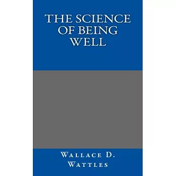 The Science of Being Well
