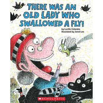 There was an old lady who swallowed a fly! /