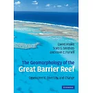 The Geomorphology of the Great Barrier Reef: Development, Diversity and Change