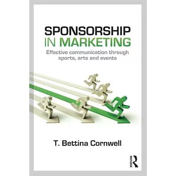 Sponsorship in Marketing: Effective communication through sports, arts and events