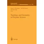 Topology and Geometry in Polymer Science