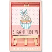 Sugar, Flour, Love: Artwork With Mini Easel Gift Set