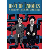 Best of Enemies: A History of US and Middle East Relations, 1954-1984