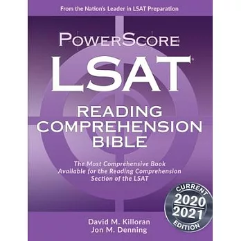 The Powerscore 2020 Digital LSAT Reading Comprehension Bible: 2020 Digital LSAT Edition