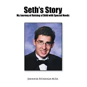 Seth’s Story: My Journey of Raising a Child With Special Needs