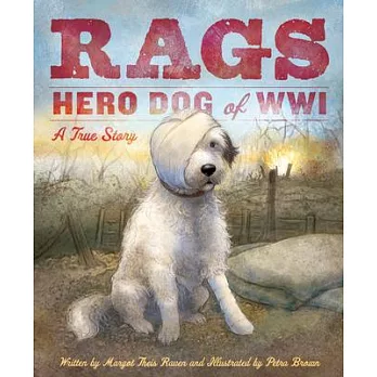 Rags : hero dog of WWI : a true story