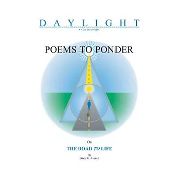 Poems to Ponder on the Road to Life