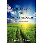 Thirty-Five Days to Breakthrough: A Book of Prayers and Devotionals