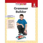 Scholastic Study Smart Grammar Builder: Level 6 English
