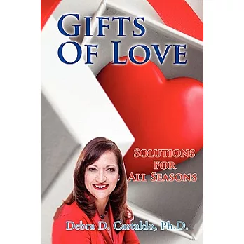 Gifts of Love: Solutions for All Seasons
