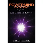 Powermind System: Life Guide to Success
