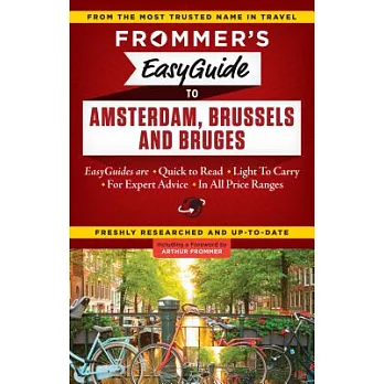 Frommer’s Easyguide to Amsterdam, Brussels and Bruges 2015