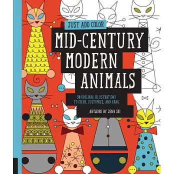 Mid-Century Modern Animals: 30 Original Illustrations to Color, Customize, and Hang