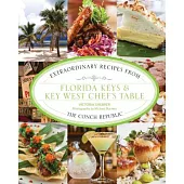 Florida Keys & Key West Chef’s Table: Extraordinary Recipes from the Conch Republic