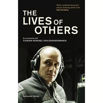 The Lives of Others: A Screenplay