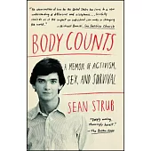 Body Counts: A Memoir of Activism, Sex, and Survival