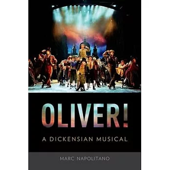 Oliver!: A Dickensian Musical
