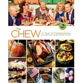 The Chew: A Year of Celebrations: Festive and Delicious Recipes for Every Occasion