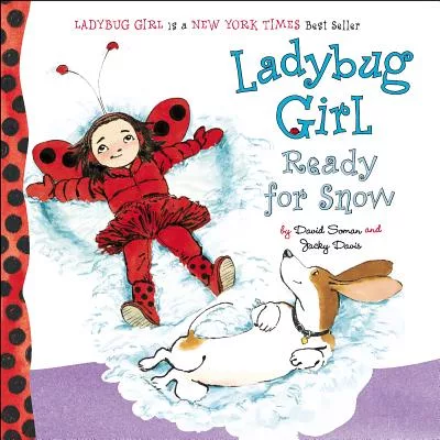 Ladybug Girl: Ready for Snow