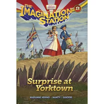 The imagination station. 15, surprise at Yorktown