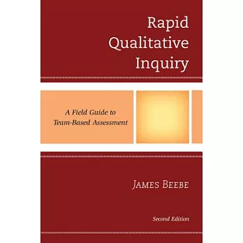 Rapid Qualitative Inquiry: A Field Guide to Team-Based Assessment