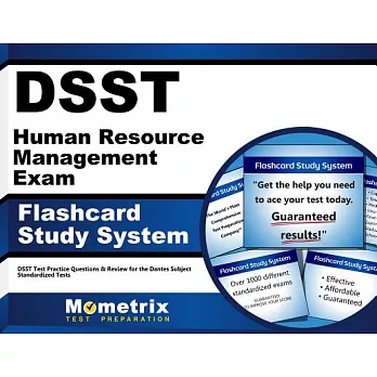 Dsst Human Resource Management Exam Flashcard Study System: Dsst Test Practice Questions & Review for the Dantes Subject Standar