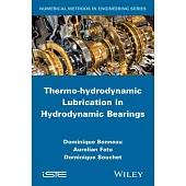 Thermo-Hydrodynamic Lubrication in Hydrodynamic Bearings