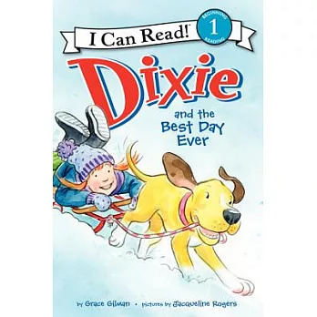 Dixie and the best day ever