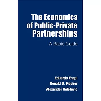 The Economics of Public-Private Partnerships