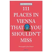 111 Places in Vienna That You Shouldn’t Miss