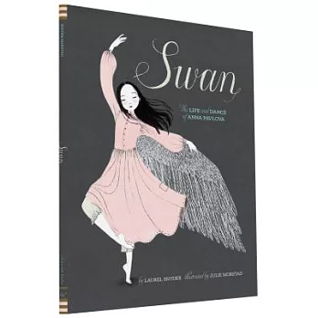 Swan : the life and dance of Anna Pavlova