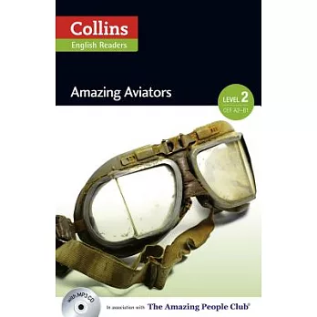 Collins ELT Readers -- Amazing Aviators (Level 2)