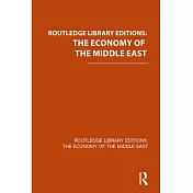 Routledge Library Editions: The Economy of the Middle East