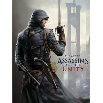 The Art of Assassin’s Creed Unity