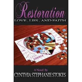 Restoration: Love, Lies, and Faith