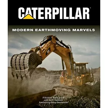 Caterpillar: Modern Earthmoving Marvels