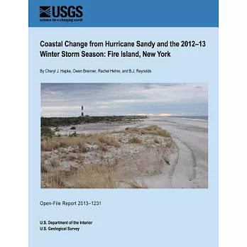 Coastal Change from Hurricane Sandy and the 2012-13 Winter Storm Season: Fire Island, New York