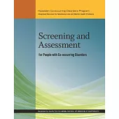 Screening and Assessment for People With Co-occurring Disorders