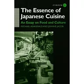 The Essence of Japanese Cuisine: An Essay on Food and Culture