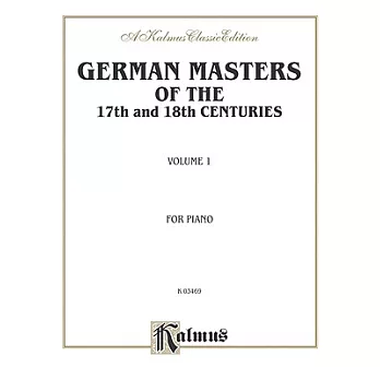 German Masters of the 17th and 18th Century, Easy Pieces: Pieces by Kuhlau, Pachelbel, Telemann, and Others, Kalmus Edition