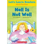 Nell Is Not Well