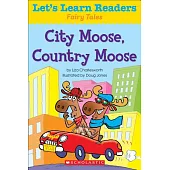 City Moose, Country Moose