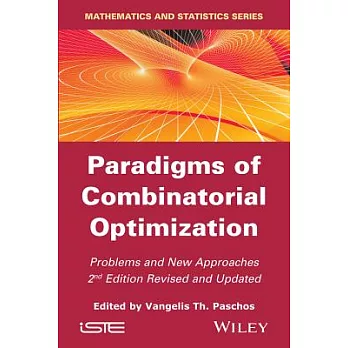 Paradigms of Combinatorial Optimization: Problems and New Approaches