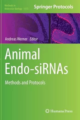 Animal Endo-siRNAs: Methods and Protocols
