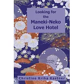 Looking for the Maneki-neko Love Hotel