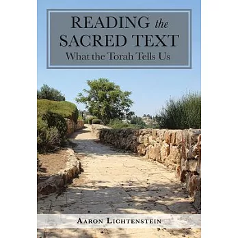 Reading the Sacred Text: What the Torah Tells Us